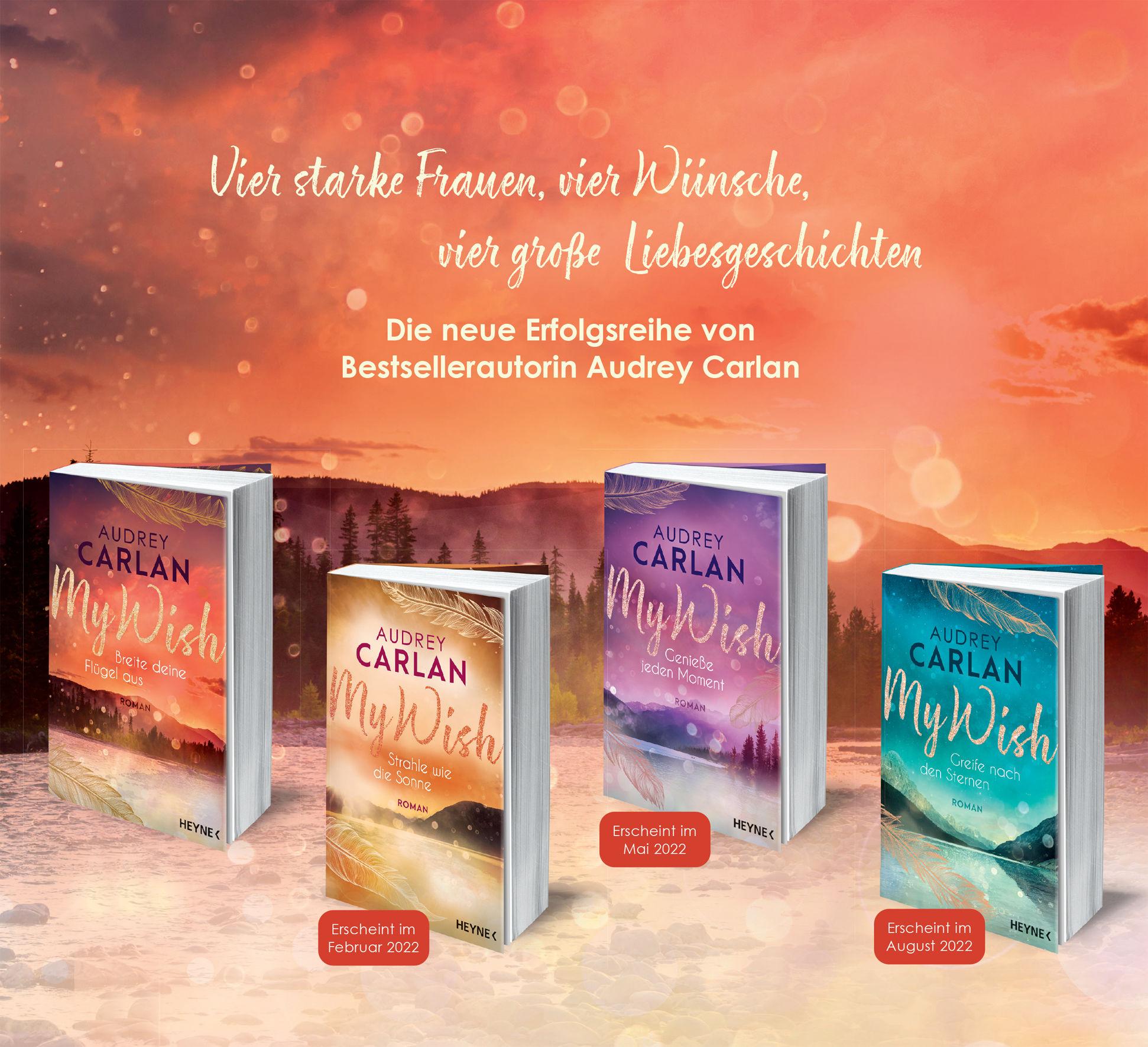 Bild: 9783453424302 | My Wish - Breite deine Flügel aus | Roman | Audrey Carlan | Buch