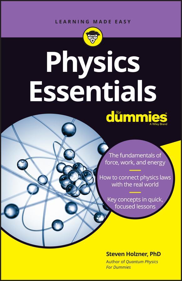 Cover: 9781119590286 | Physics Essentials for Dummies | Steven Holzner | Taschenbuch | 2019