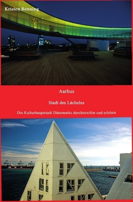 Cover: 9783741864735 | Aarhus Stadt des Lächelns | Kristen Benning | Taschenbuch | 152 S.