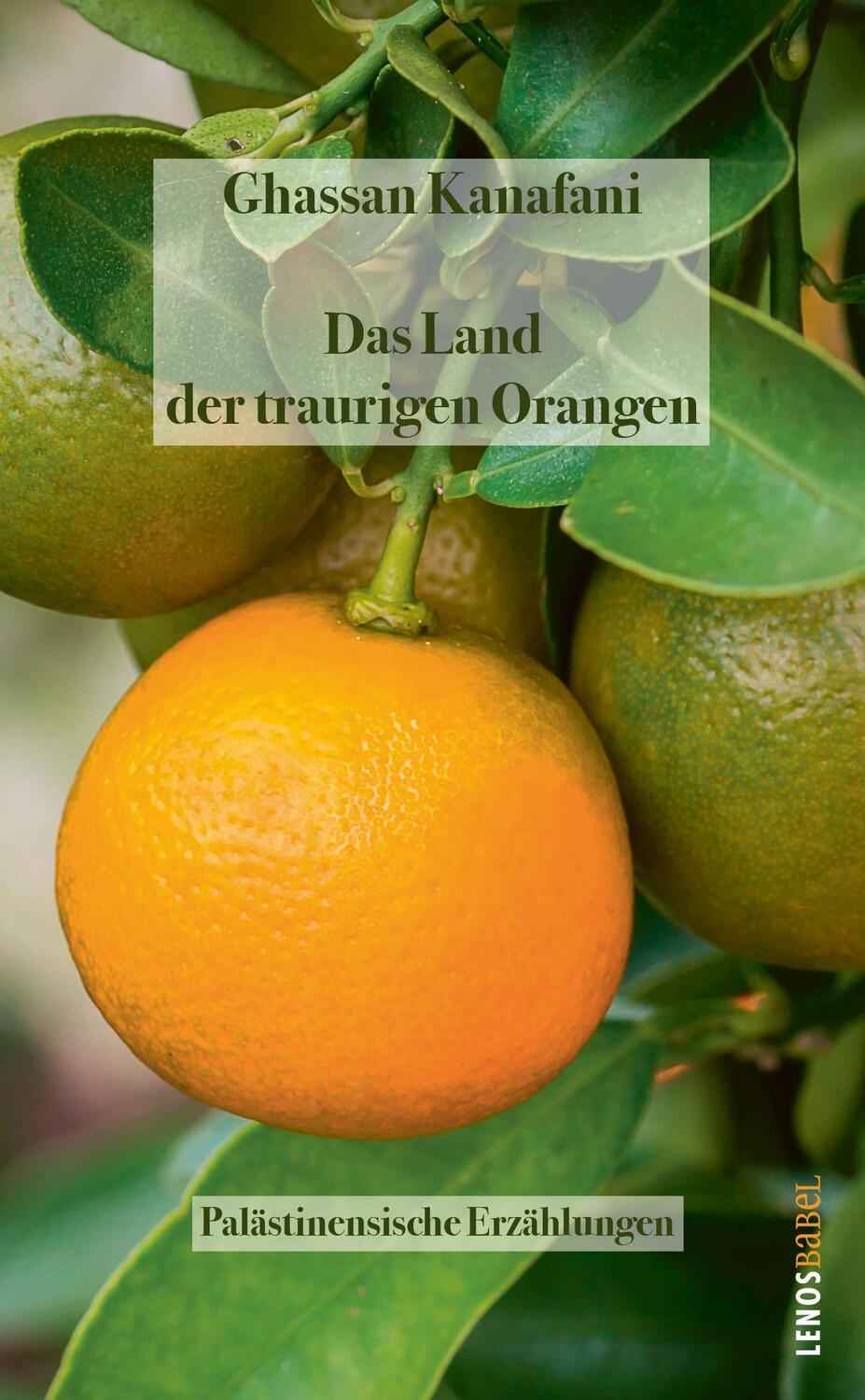 Cover: 9783857878459 | Das Land der traurigen Orangen | Palästinensische Erzählungen | Buch