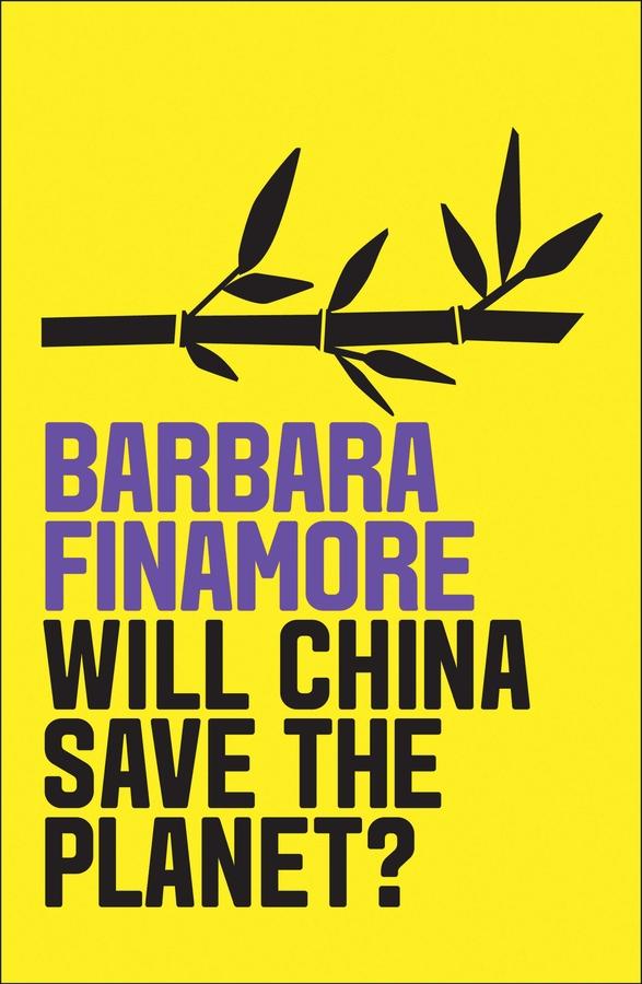 Cover: 9781509532643 | Will China Save the Planet? | Barbara Finamore | Taschenbuch | 145 S.