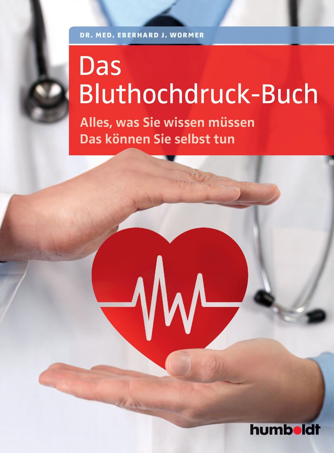 Cover: 9783899939415 | Das Bluthochdruck-Buch | Eberhard J. Wormer | Taschenbuch | 144 S.