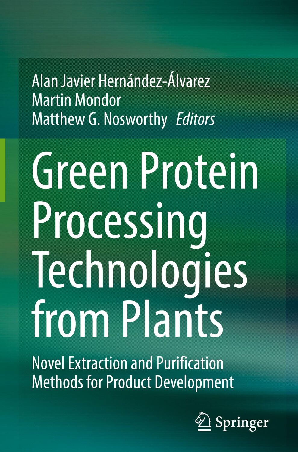 Cover: 9783031169670 | Green Protein Processing Technologies from Plants | Buch | xv | 2023