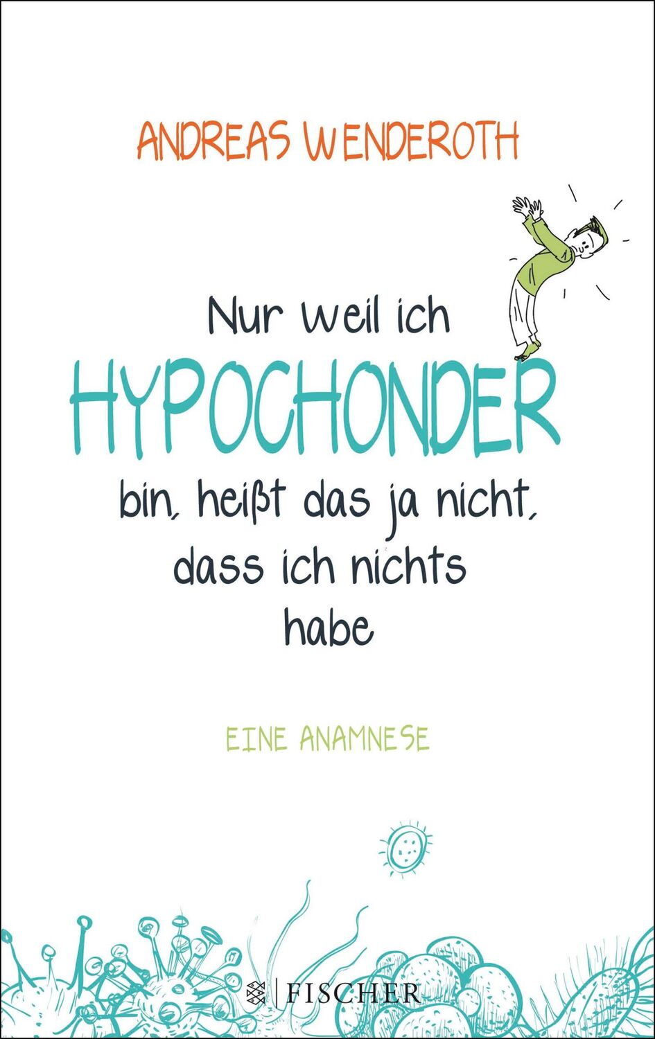 Cover: 9783596296187 | Nur weil ich Hypochonder bin, heißt das ja nicht, dass ich nichts habe