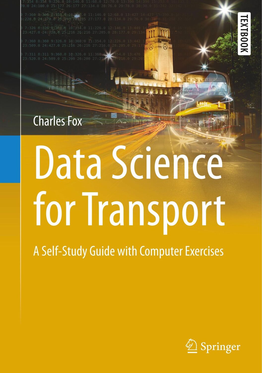 Cover: 9783319729527 | Data Science for Transport | Charles Fox | Buch | xvii | Englisch