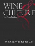 Cover: 9783848209460 | Wine &amp; Culture | Peter Ladinig | Buch | HC gerader Rücken kaschiert