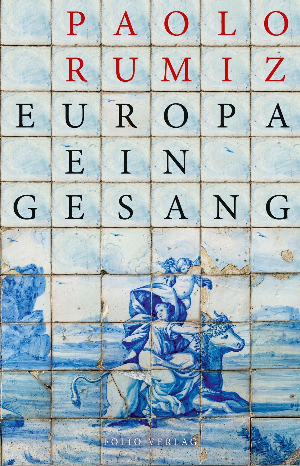 Cover: 9783852568775 | Europa. Ein Gesang | Rumiz Paolo | Buch | Transfer Bibliothek | 282 S.