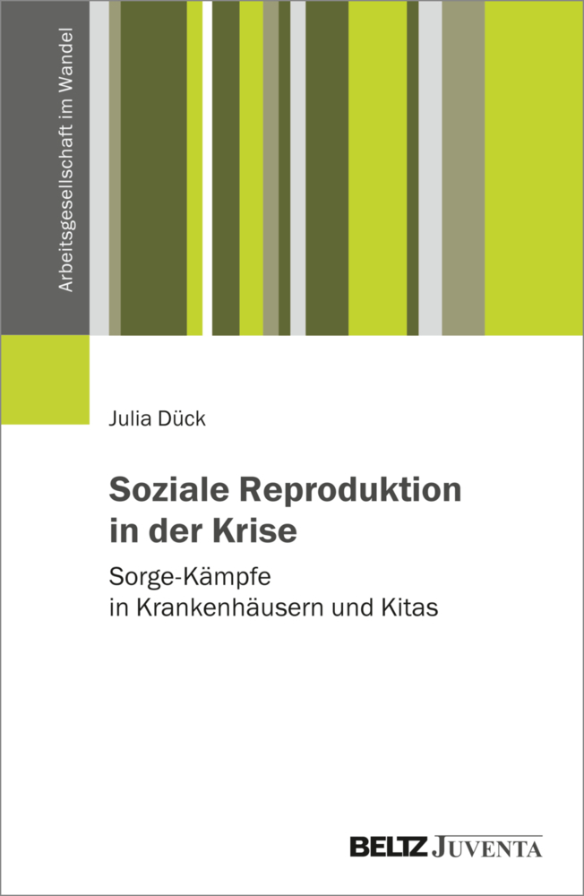 Cover: 9783779930587 | Soziale Reproduktion in der Krise | Julia Dück | Taschenbuch | 302 S.