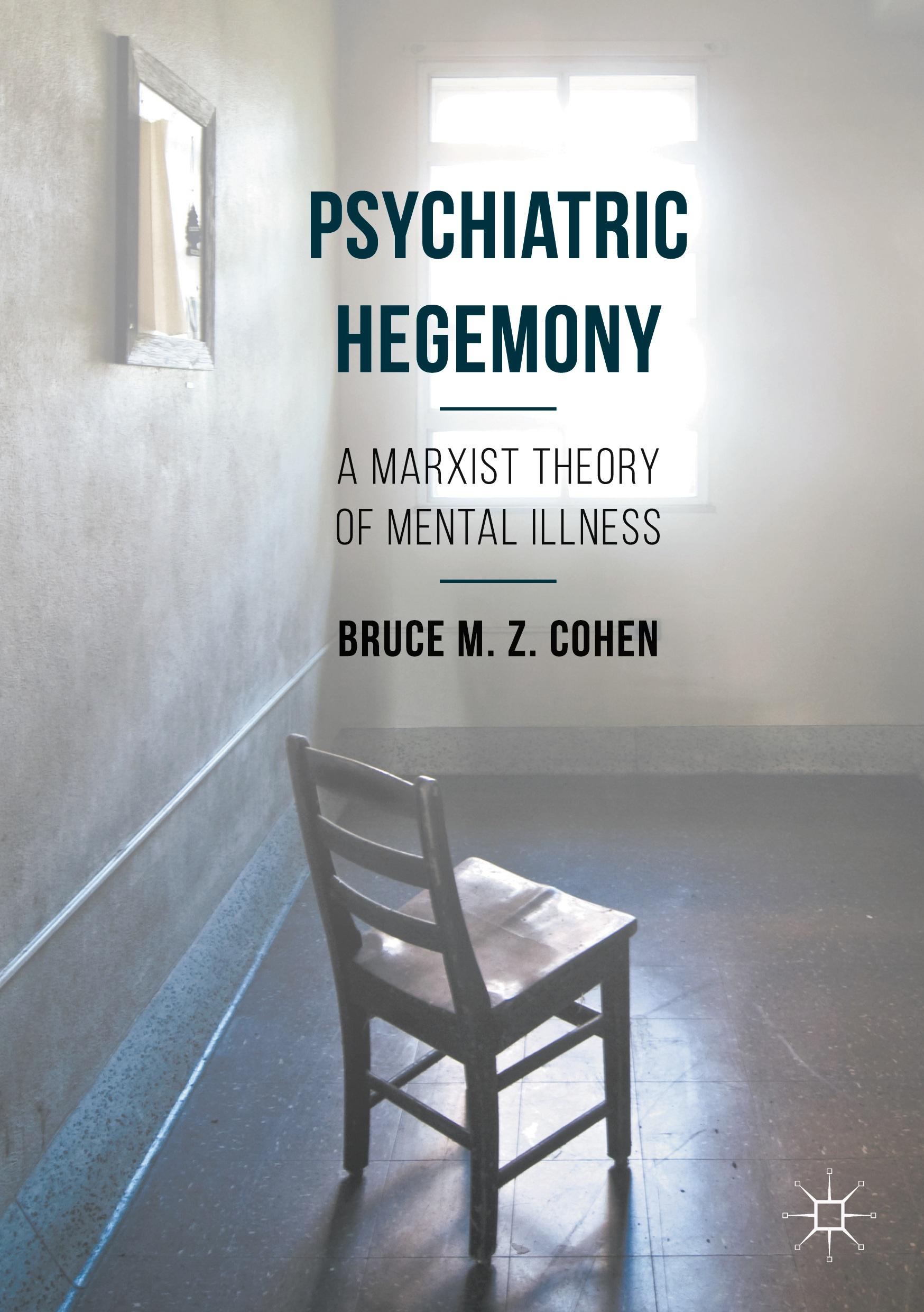 Cover: 9781349689798 | Psychiatric Hegemony | A Marxist Theory of Mental Illness | Cohen