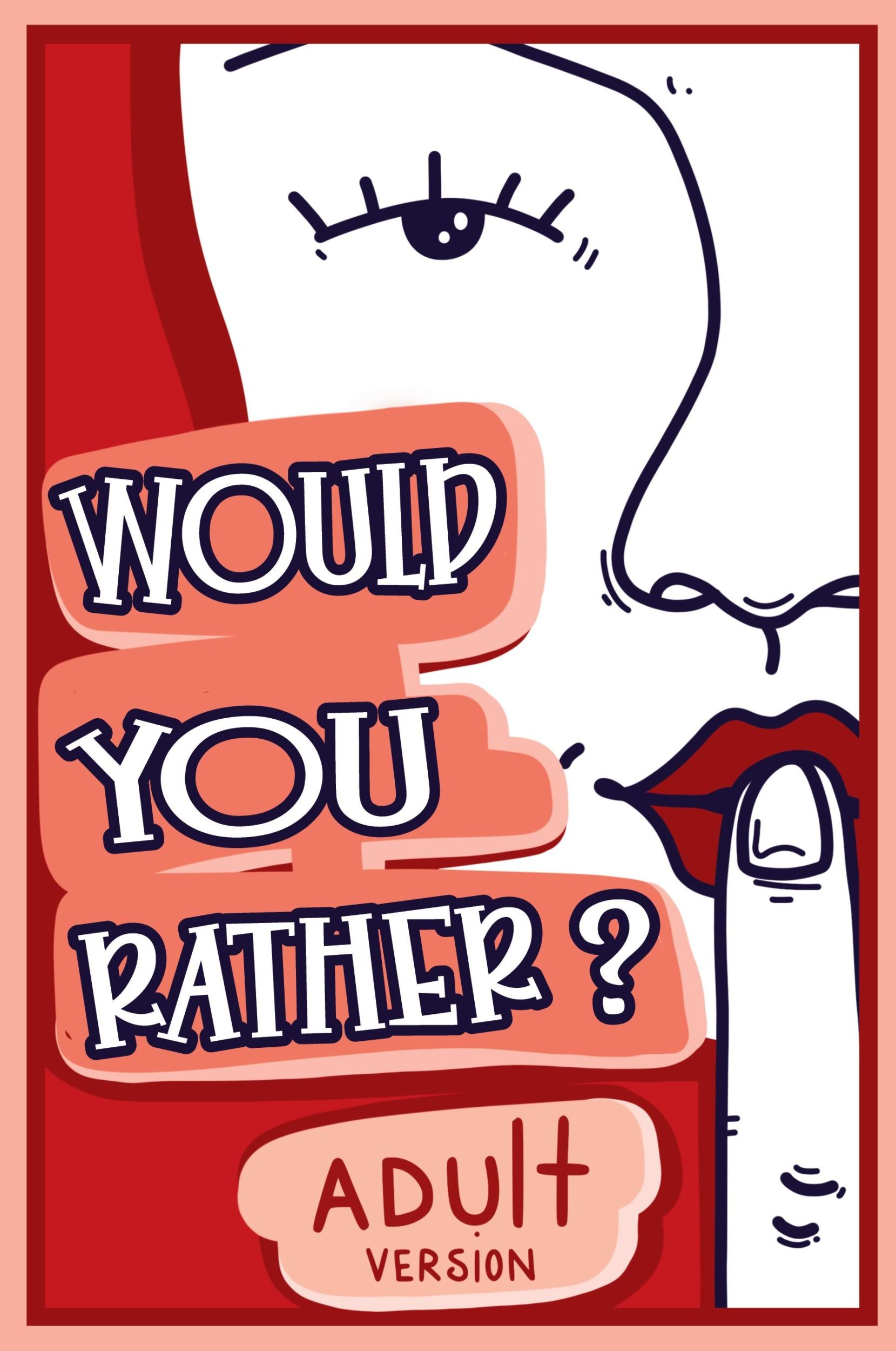 Cover: 9781913485290 | Would You Rather Adult Version | The Naughty Conversation Game Edition