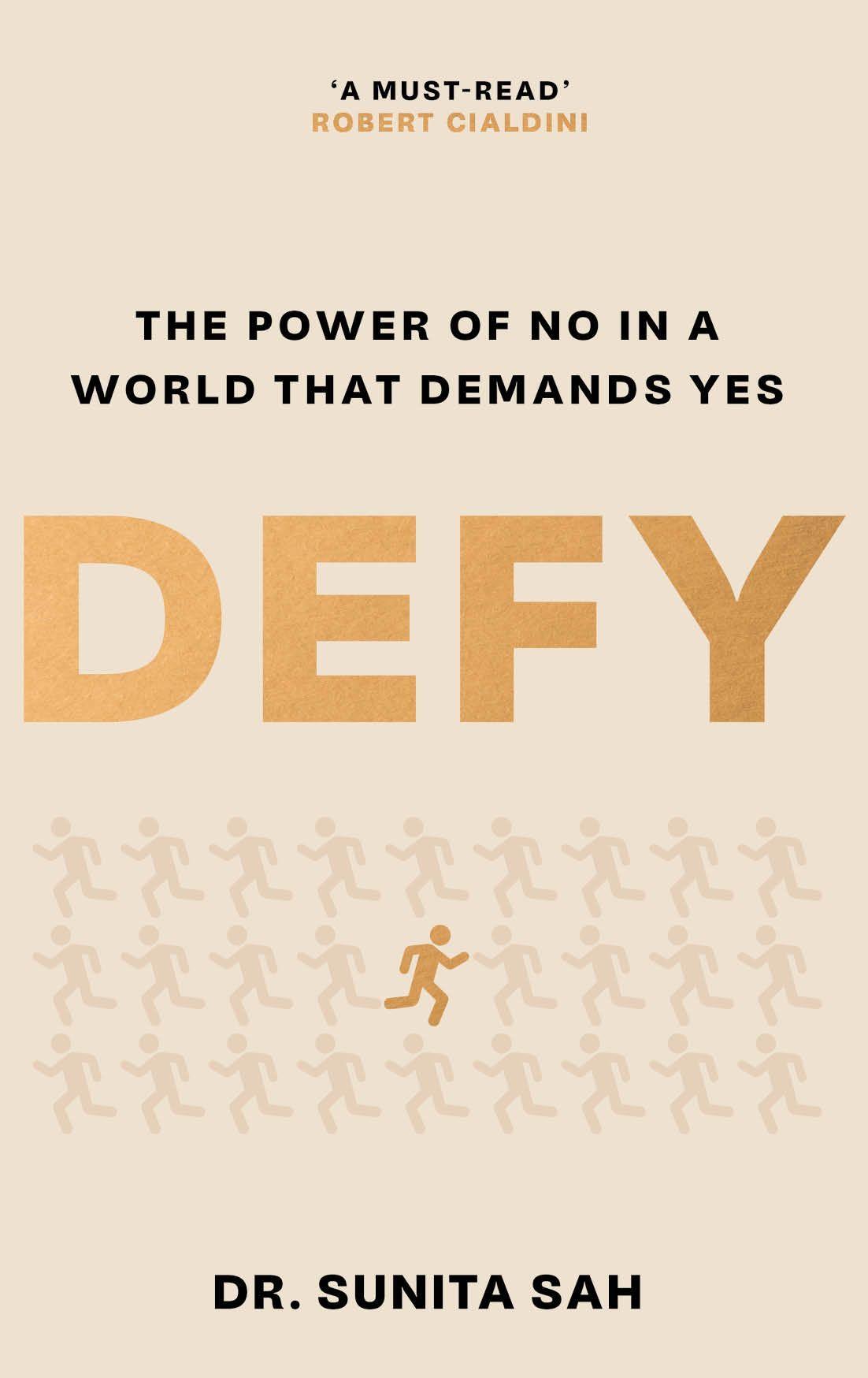 Cover: 9781786581464 | Defy | The Power of No in a World that Demands Yes | Sunita Sah | Buch