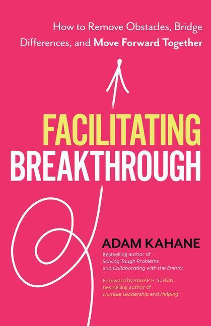 Cover: 9781523092048 | Facilitating Breakthrough | Adam Kahane | Taschenbuch | Englisch