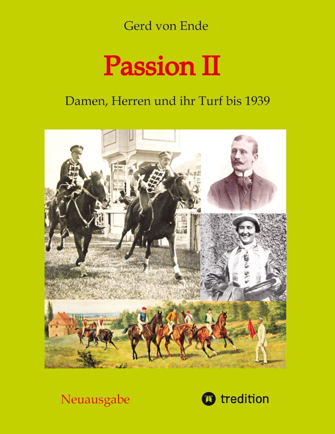 Cover: 9783384093769 | Passion II | Damen, Herren und ihr Turf bis 1939 | Gerd von Ende