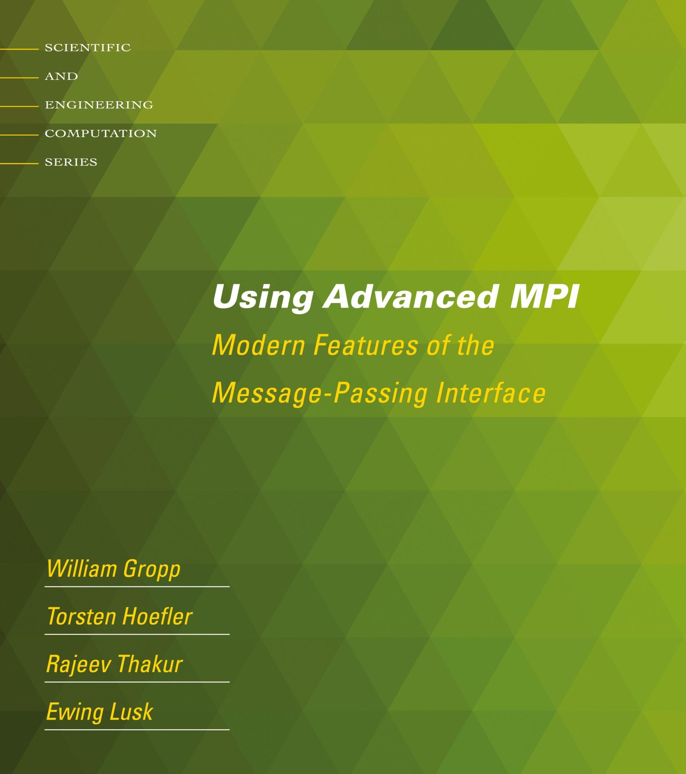 Cover: 9780262527637 | Using Advanced MPI | Modern Features of the Message-Passing Interface