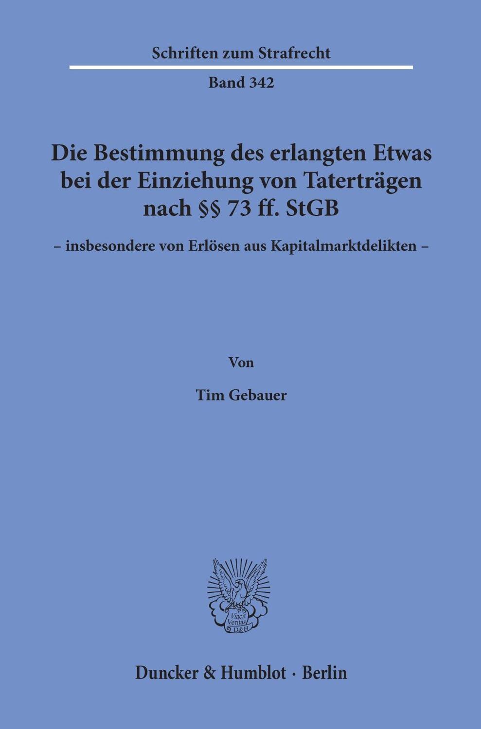 Cover: 9783428157150 | Die Bestimmung des erlangten Etwas bei der Einziehung von...