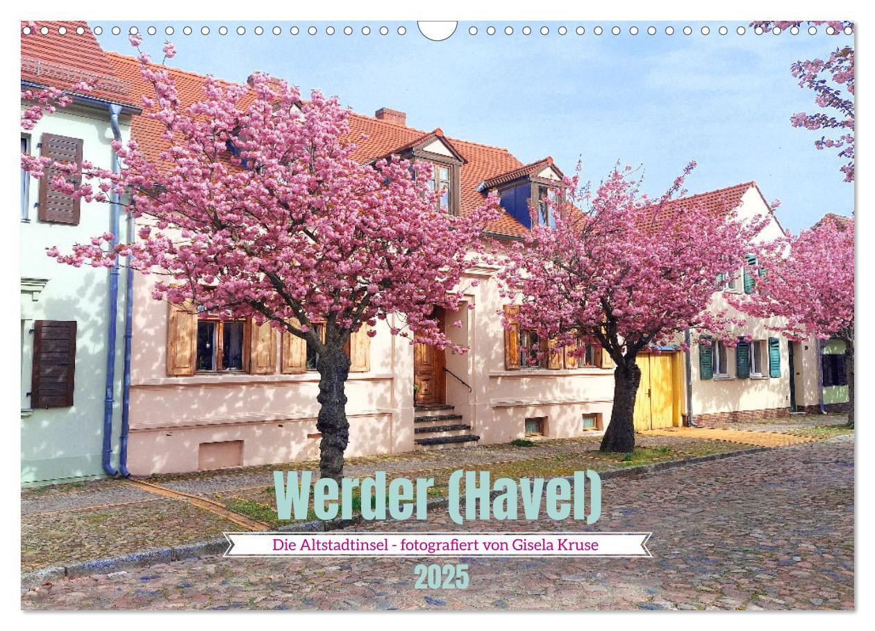 Cover: 9783435086306 | Werder (Havel) - Die Altstadtinsel (Wandkalender 2025 DIN A3 quer),...