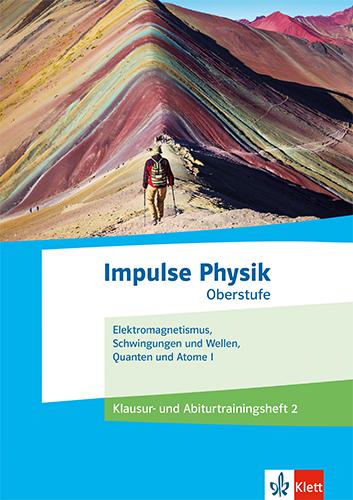 Cover: 9783127730449 | Impulse Physik Oberstufe. Klausur- und Abiturtraining 2 Klassen...