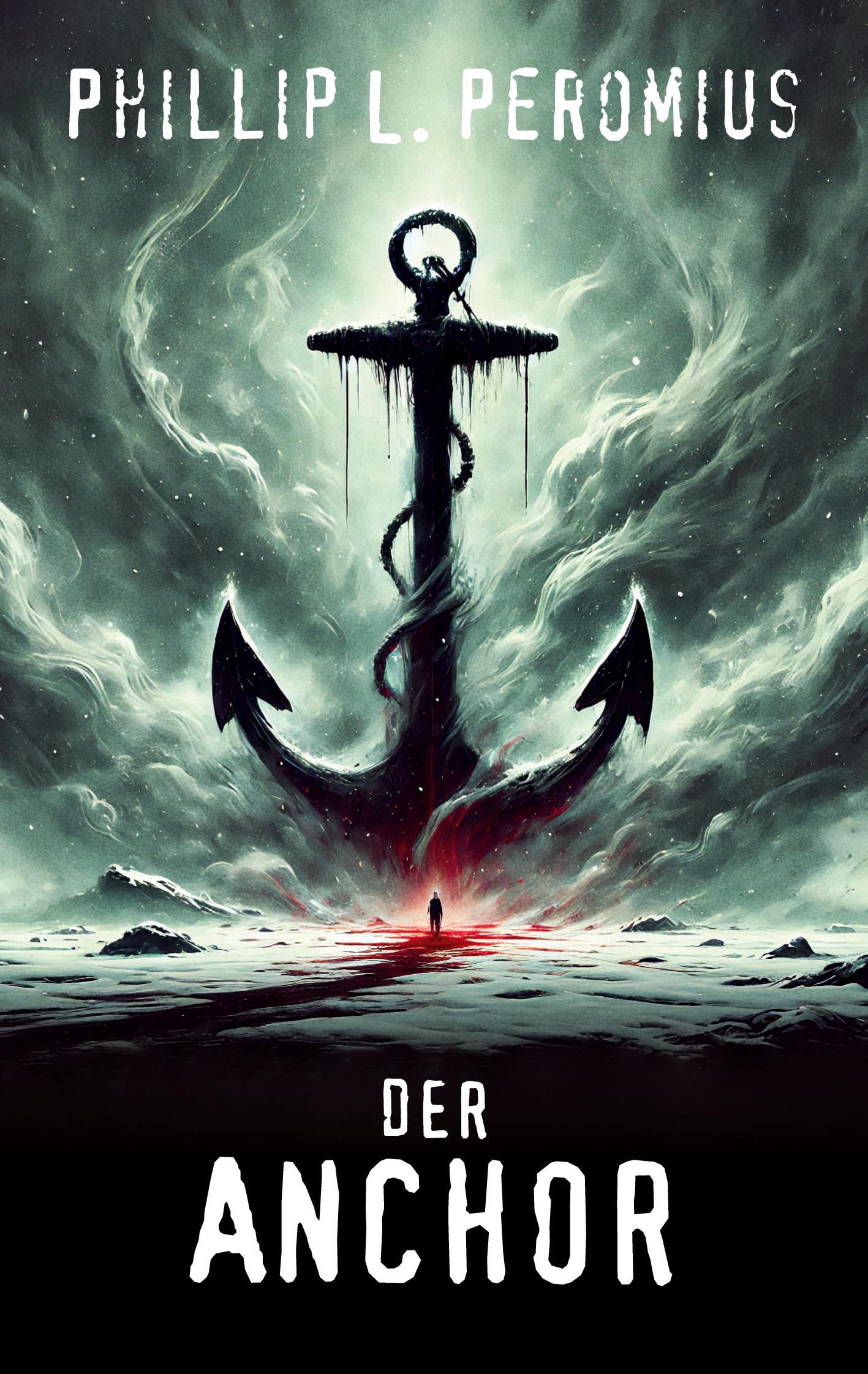 Cover: 9783759779250 | Der Anchor | Phillip L. Peromius | Taschenbuch | Deutsch | 2024