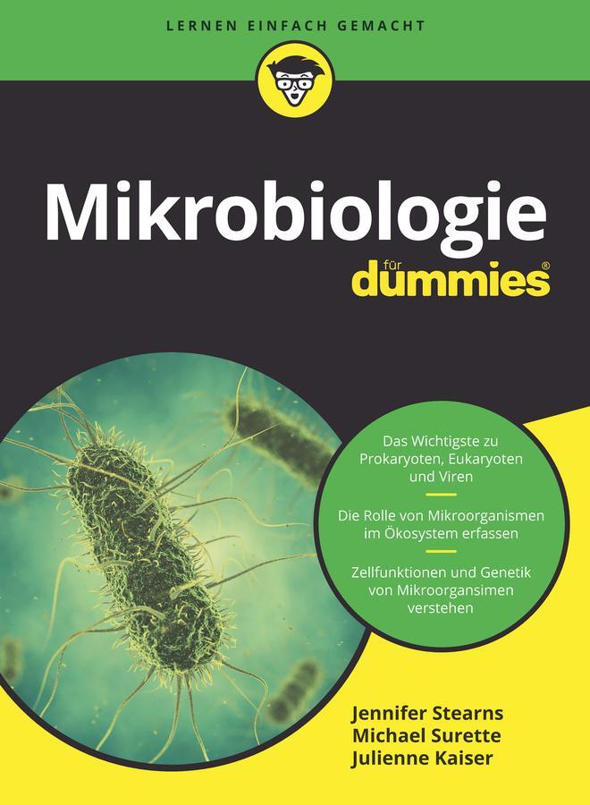 Cover: 9783527717484 | Mikrobiologie für Dummies | Jennifer Stearns (u. a.) | Taschenbuch