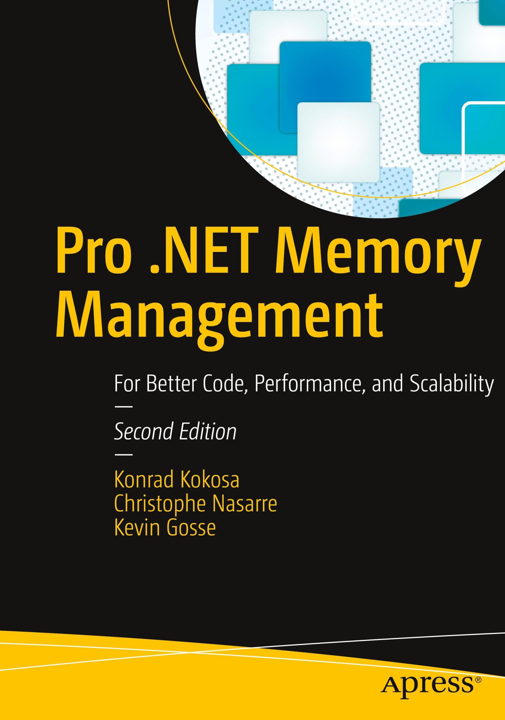 Cover: 9798868804526 | Pro .NET Memory Management | Konrad Kokosa (u. a.) | Taschenbuch