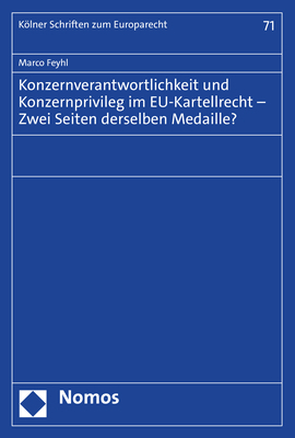 Cover: 9783848774753 | Konzernverantwortlichkeit und Konzernprivileg im EU-Kartellrecht -...