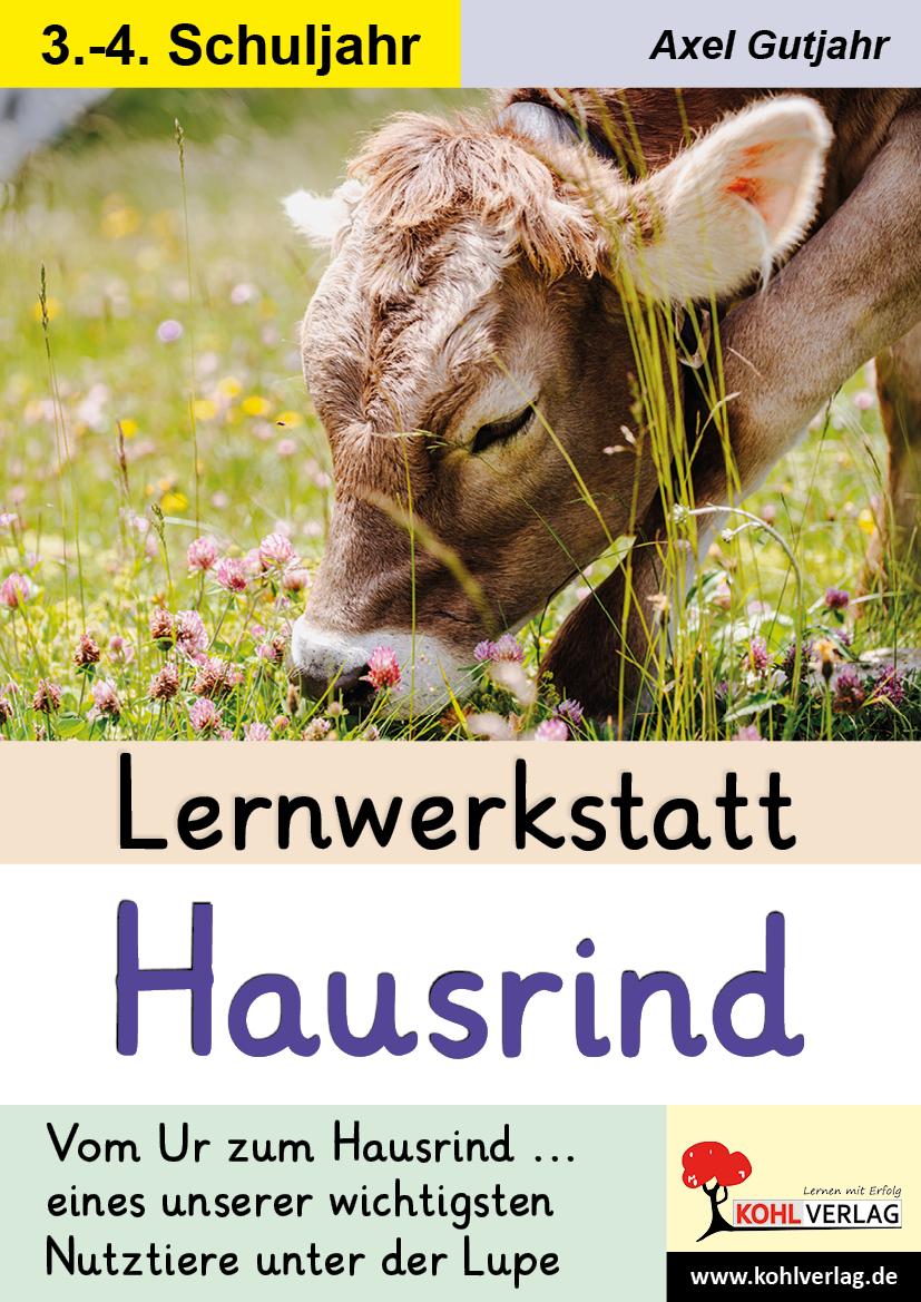 Cover: 9783988412362 | Lernwerkstatt Hausrind | Axel Gutjahr | Taschenbuch | Lernwerkstatt