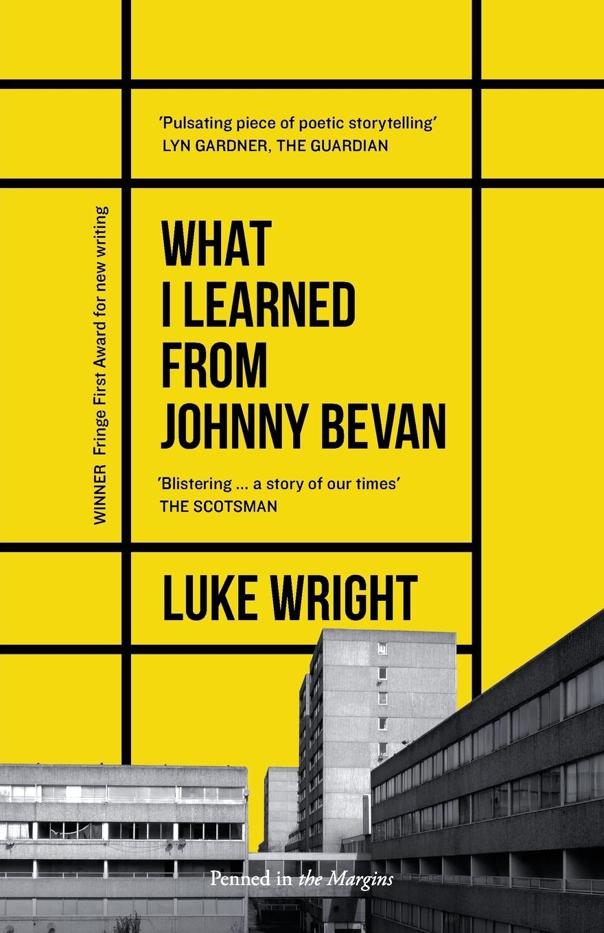 Cover: 9781908058331 | What I Learned from Johnny Bevan | Luke Wright | Taschenbuch | 2016