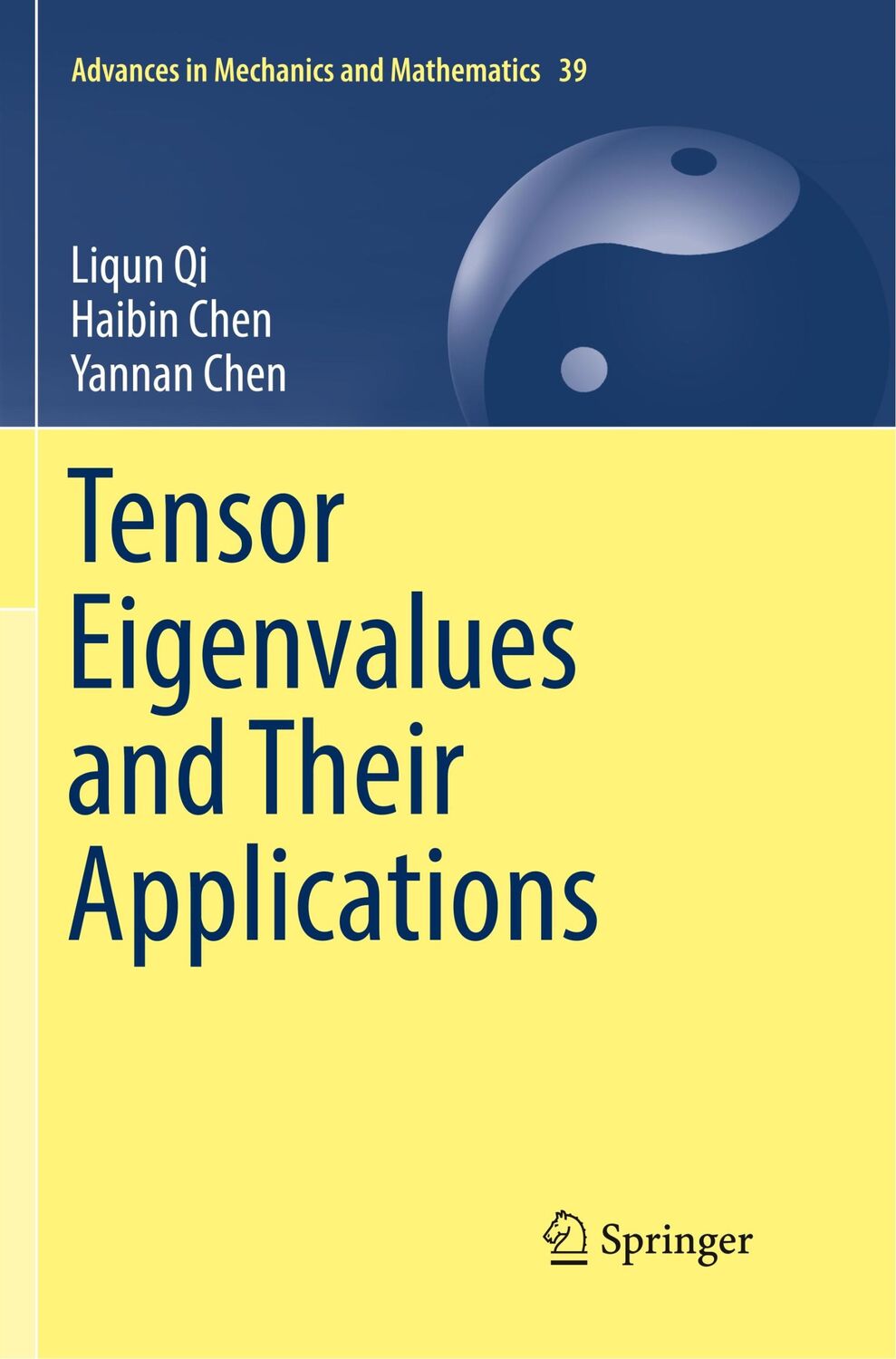 Cover: 9789811340505 | Tensor Eigenvalues and Their Applications | Liqun Qi (u. a.) | Buch