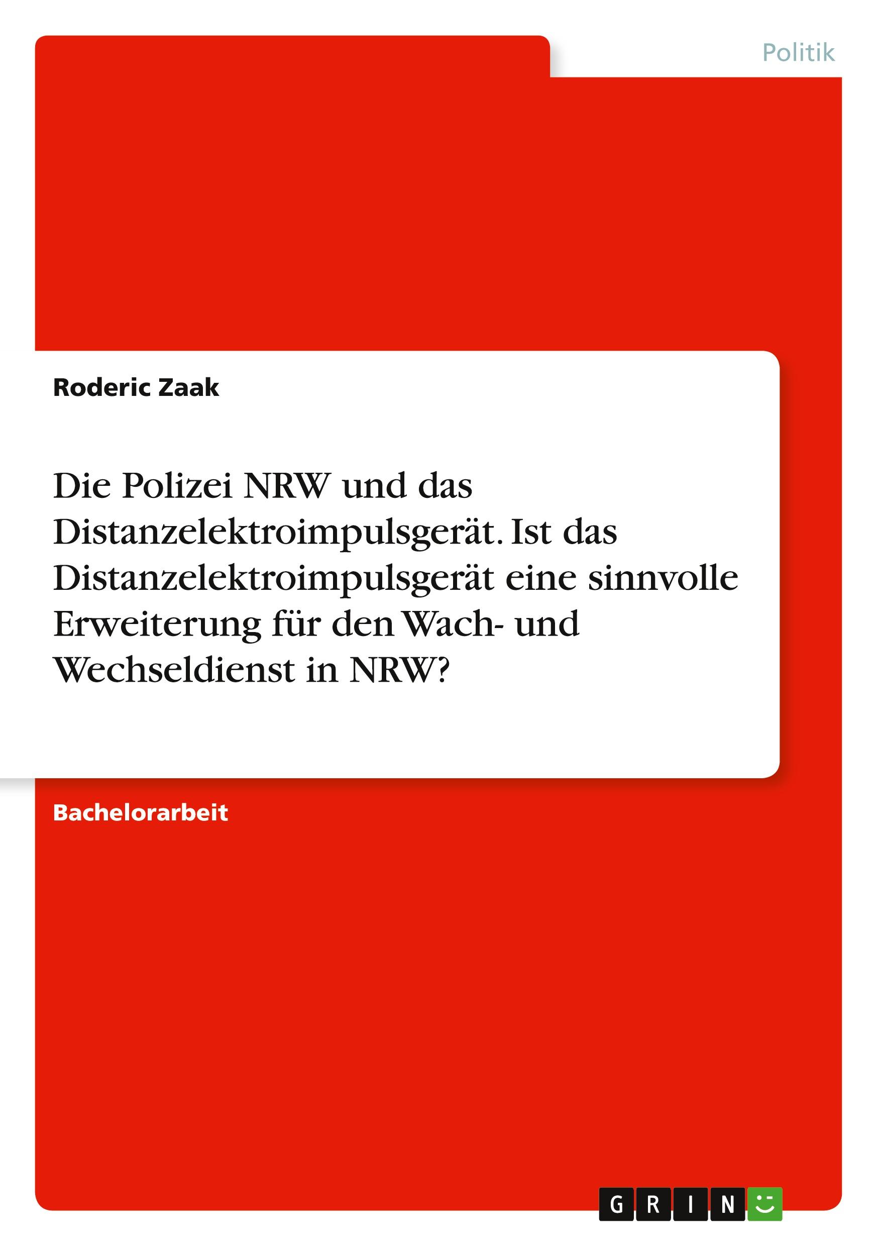 Cover: 9783346584601 | Die Polizei NRW und das Distanzelektroimpulsgerät. Ist das...