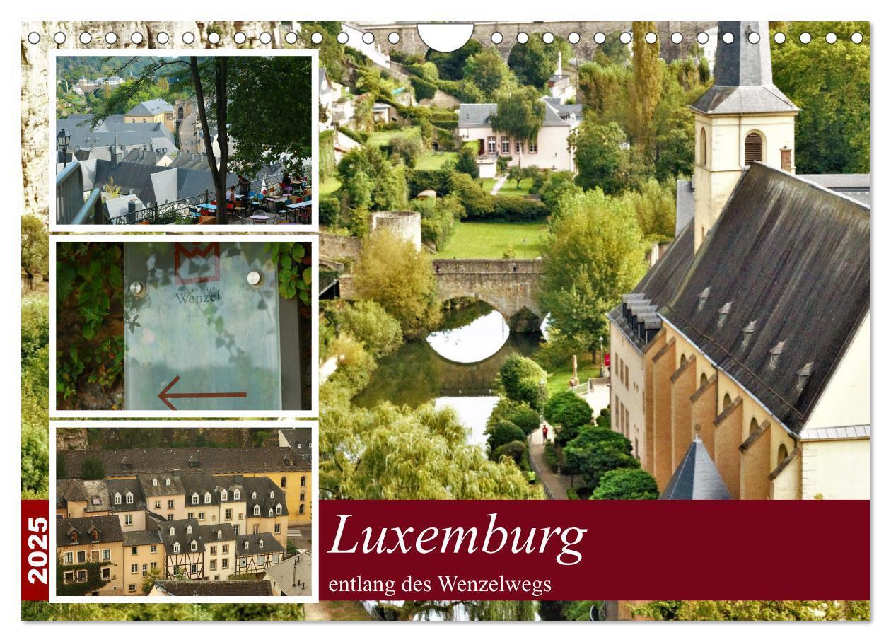 Cover: 9783383779671 | Luxemburg entlang des Wenzelwegs (Wandkalender 2025 DIN A4 quer),...