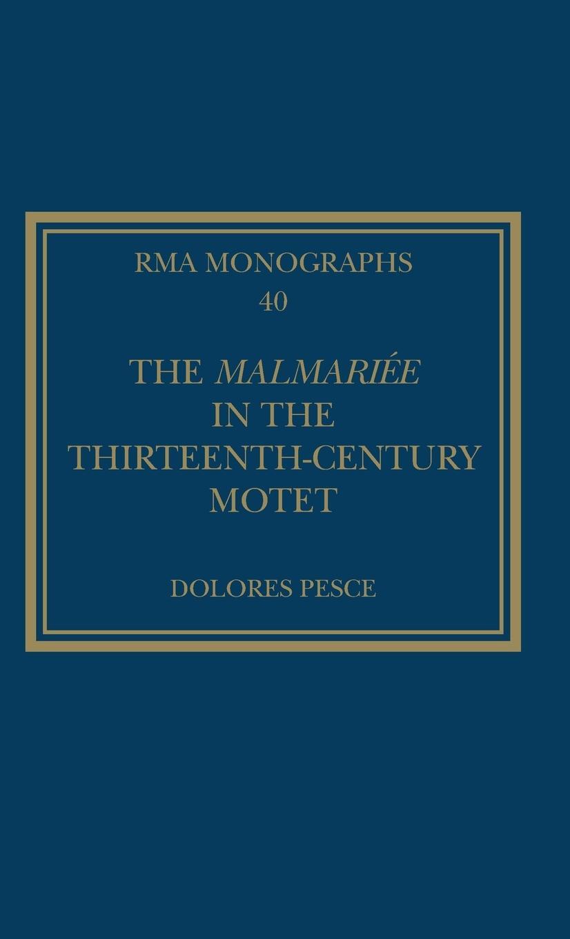 Cover: 9781032371207 | The Malmariee in the Thirteenth-Century Motet | Dolores Pesce | Buch