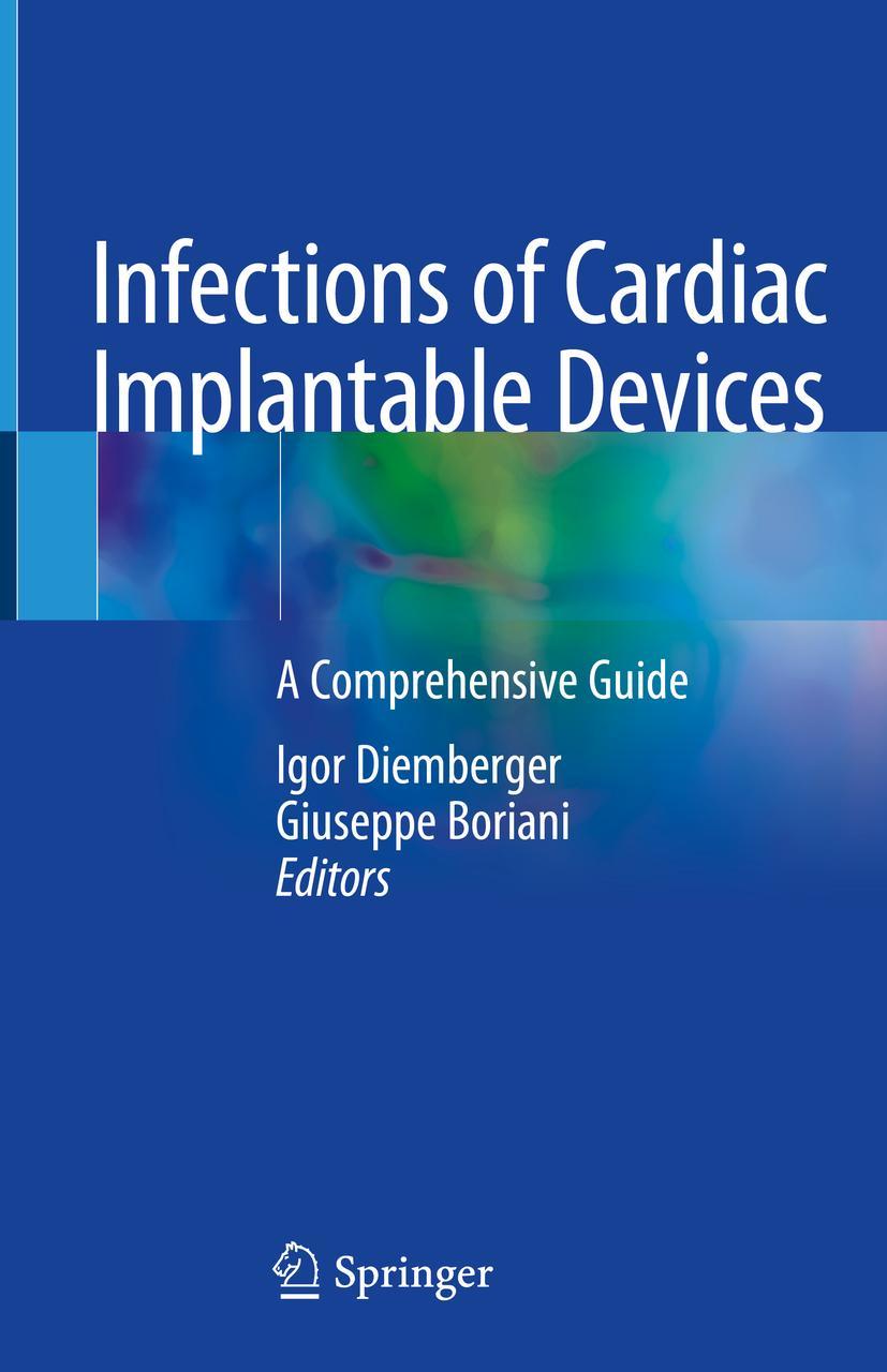 Cover: 9783030462543 | Infections of Cardiac Implantable Devices | A Comprehensive Guide | vi