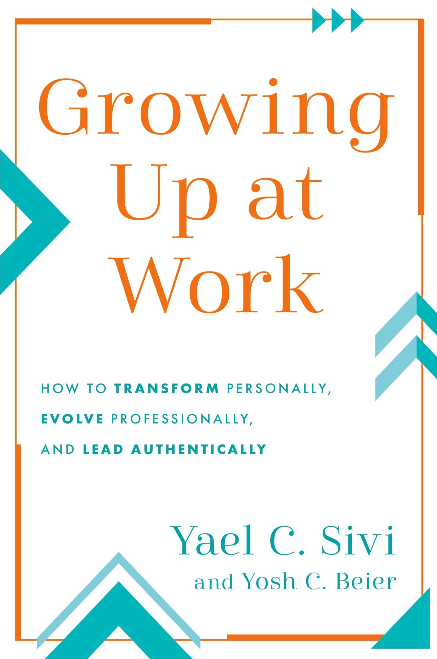 Cover: 9781632993748 | Growing Up at Work | Yael C. Sivi (u. a.) | Taschenbuch | Englisch