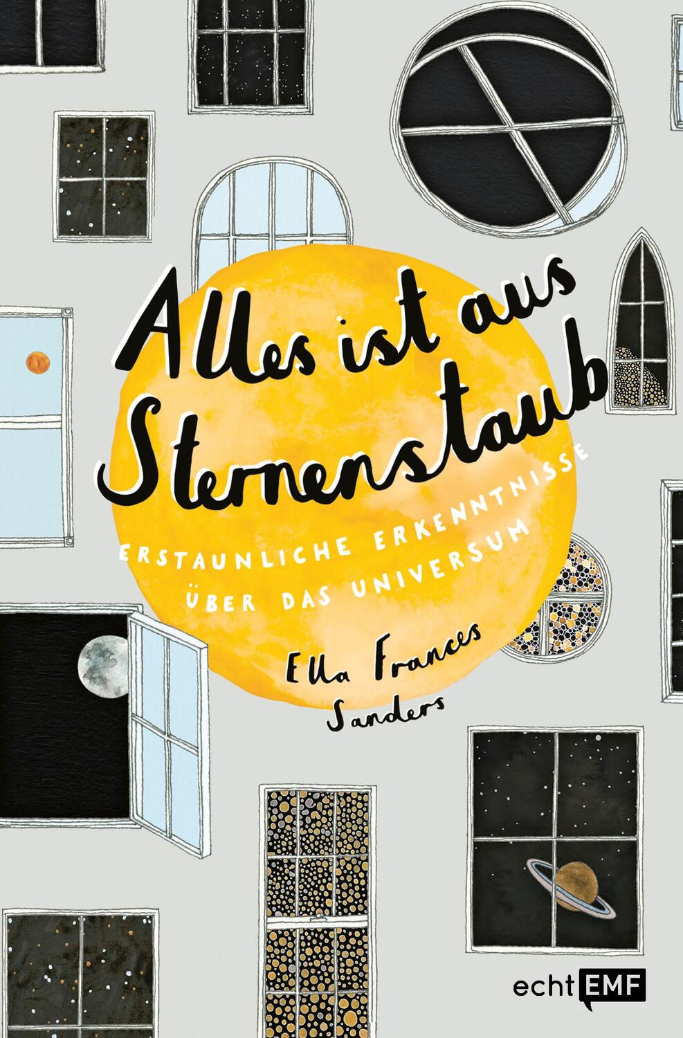 Cover: 9783960934349 | Alles ist aus Sternenstaub | Ella Frances Sanders | Buch | 192 S.