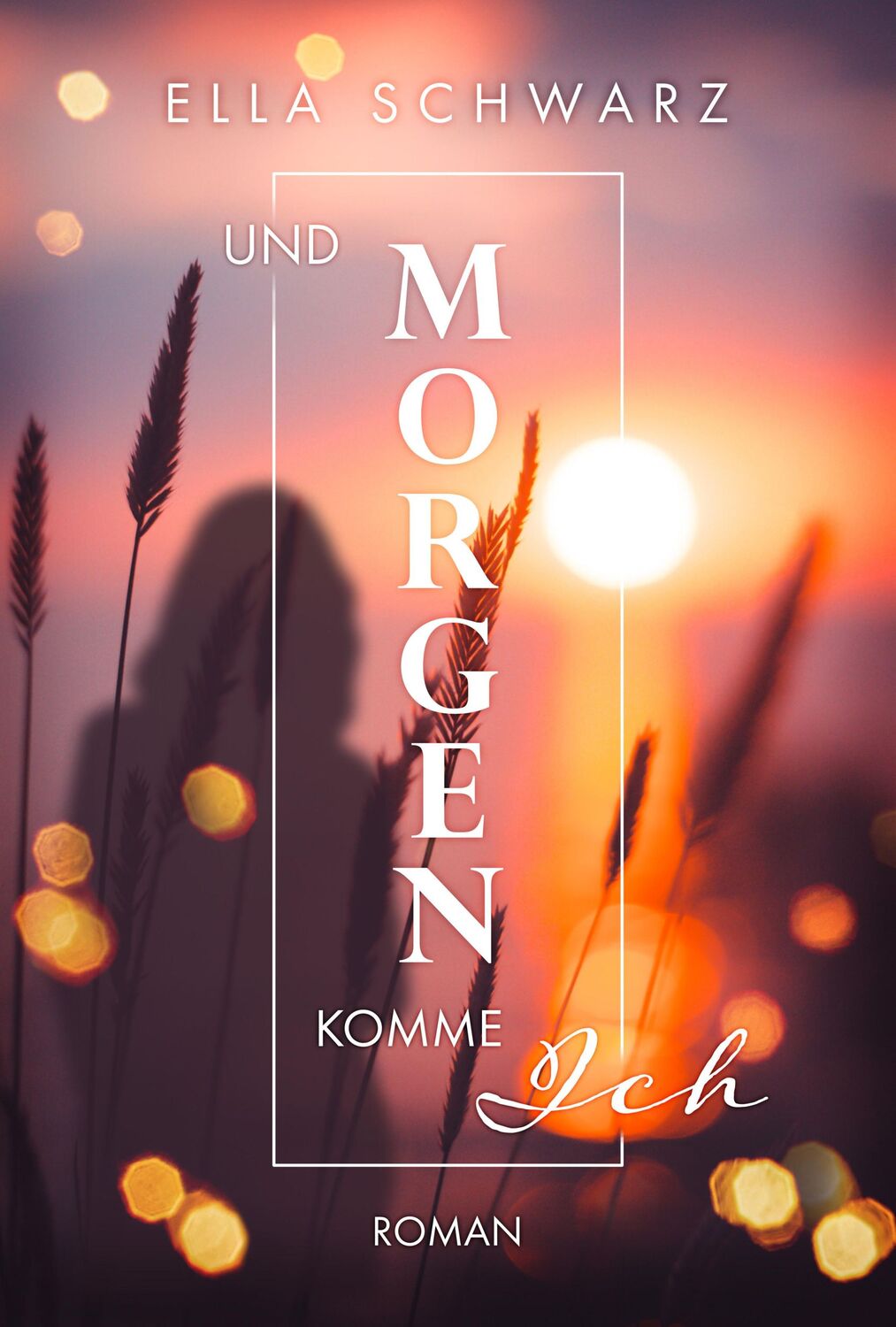 Cover: 9783989424548 | Und Morgen komme ich | Ella Schwarz | Taschenbuch | 228 S. | Deutsch