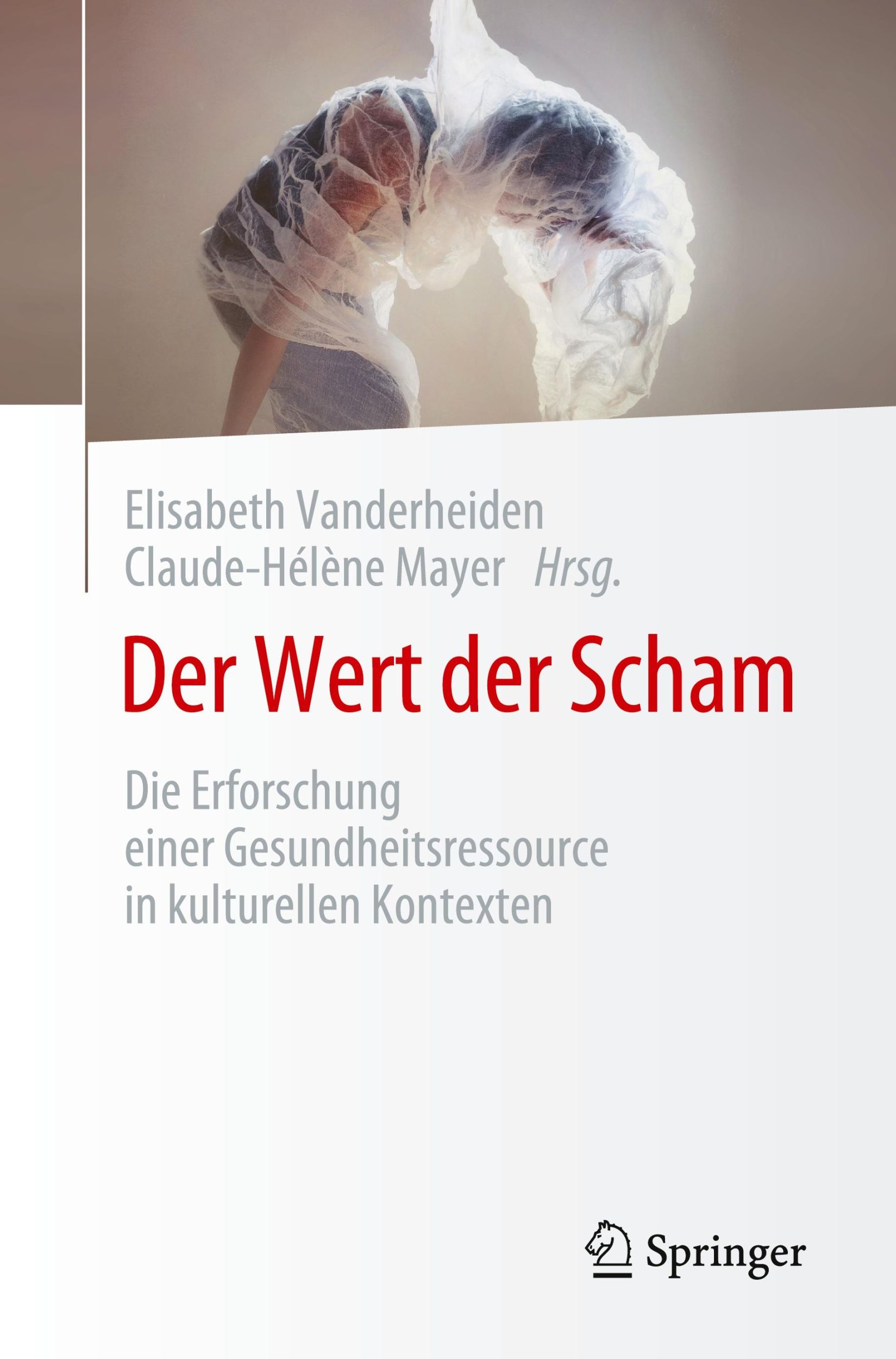 Cover: 9783031362286 | Der Wert der Scham | Claude-Hélène Mayer (u. a.) | Taschenbuch | xvii