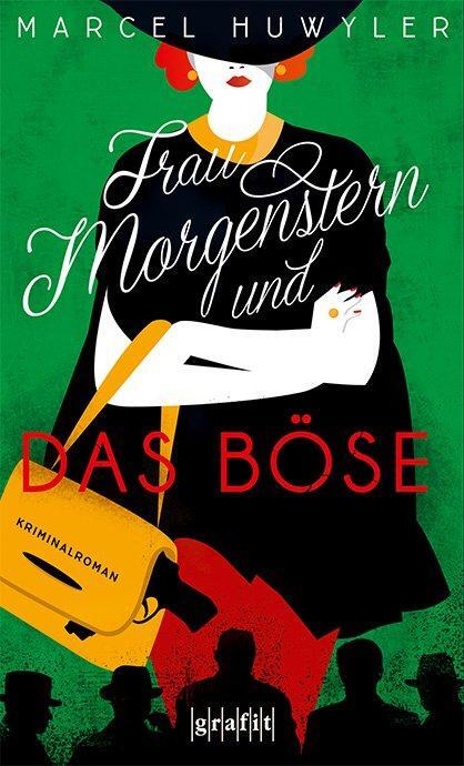 Cover: 9783894256289 | Frau Morgenstern und das Böse | Marcel Huwyler | Taschenbuch | 382 S.