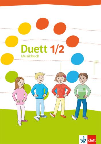 Cover: 9783121729784 | Duett. Schülerbuch 1./2. Schuljahr. Ausgabe ab 2017. Ausgabe Ost