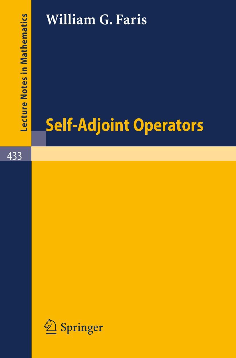 Cover: 9783540070306 | Self-Adjoint Operators | W. G. Faris | Taschenbuch | vi | Englisch