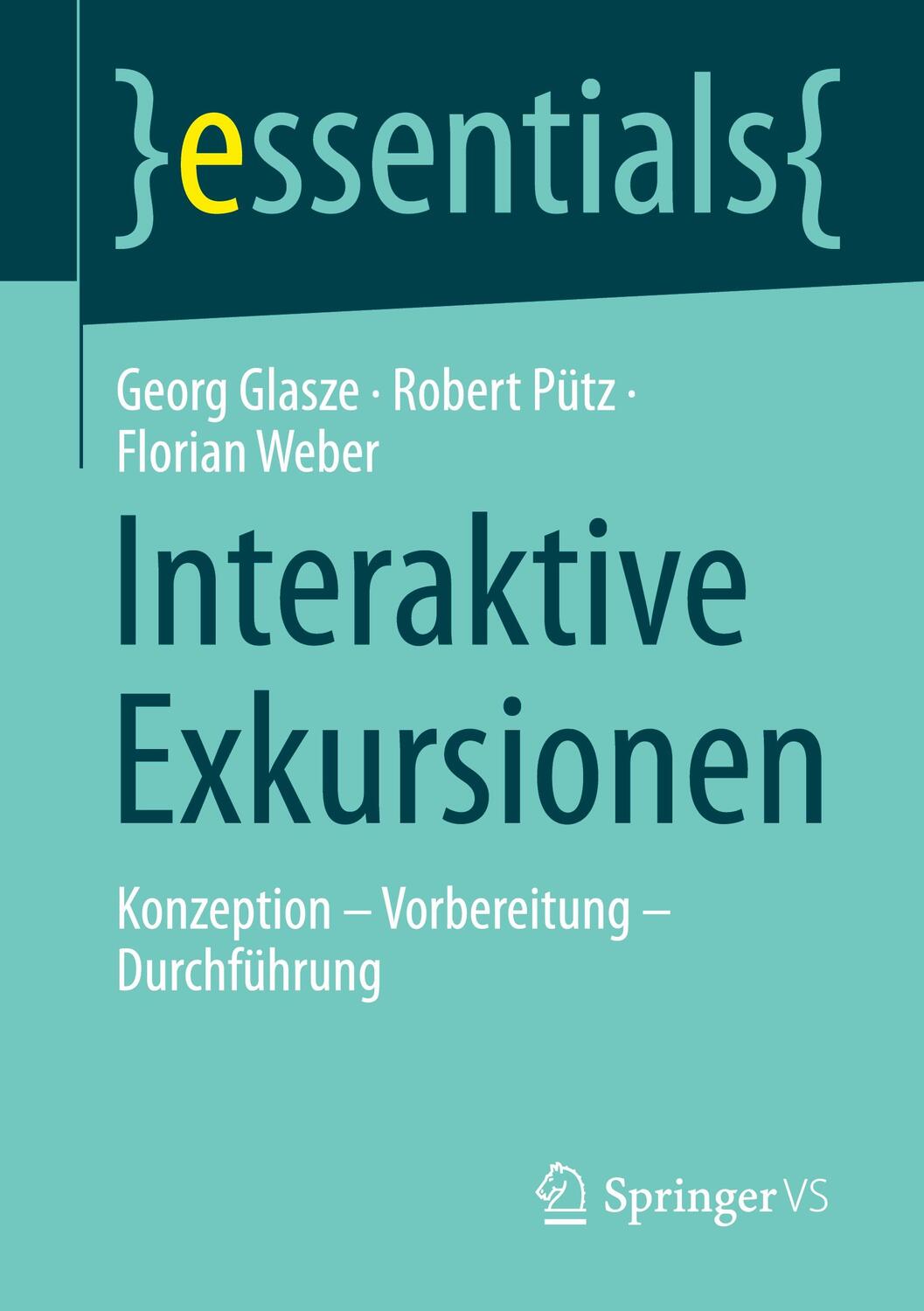 Cover: 9783658332907 | Interaktive Exkursionen | Konzeption - Vorbereitung - Durchführung