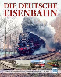 Cover: 9783613717251 | Die Deutsche Eisenbahn | Carl Asmus | Buch | 304 S. | Deutsch | 2024