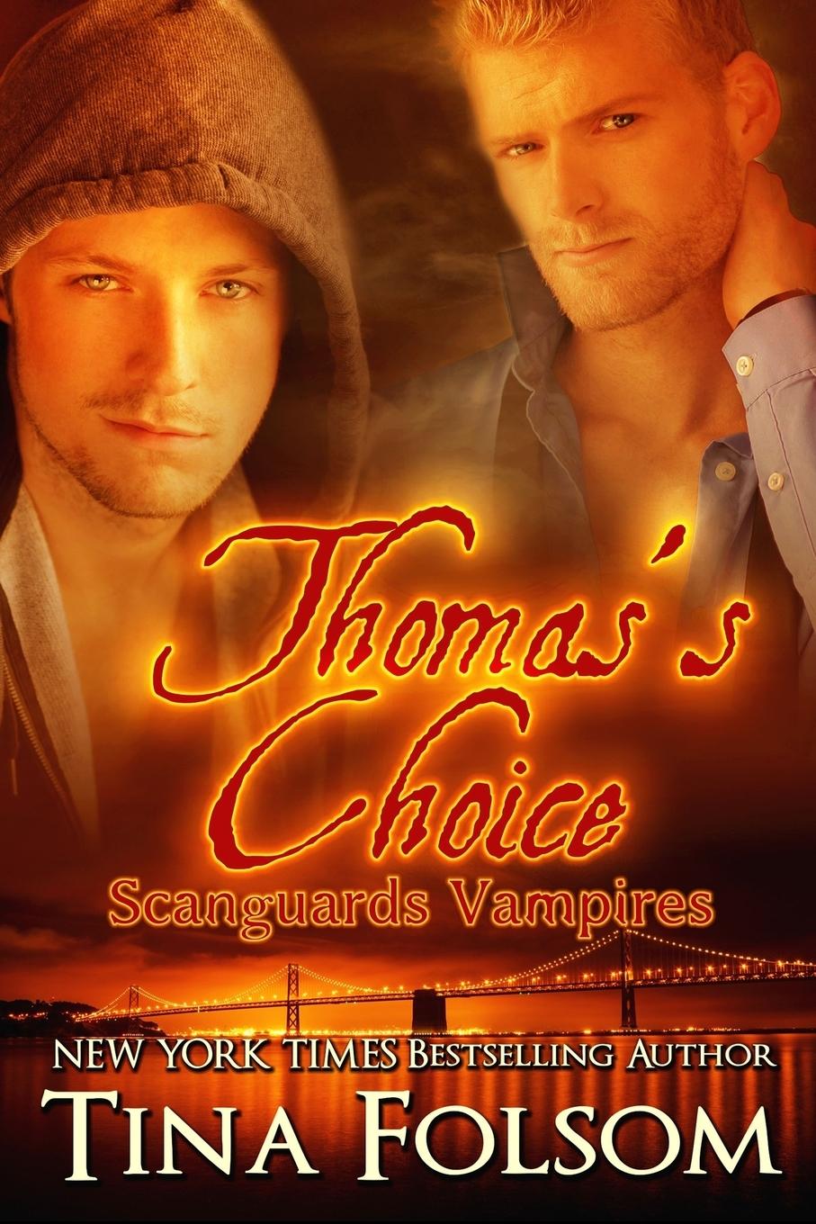 Cover: 9781942906391 | Thomas's Choice (Scanguards Vampires #8) | Tina Folsom | Taschenbuch