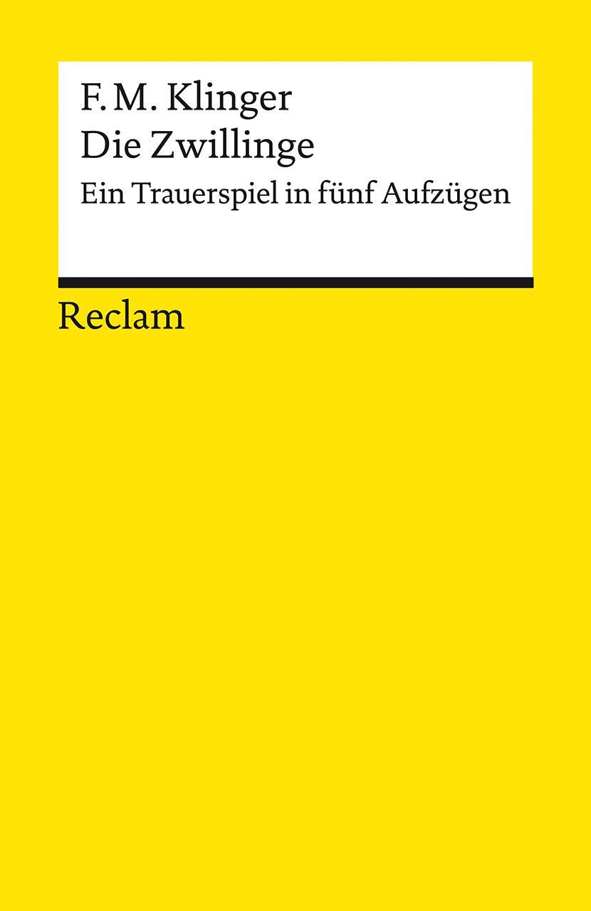 Cover: 9783150140512 | Die Zwillinge | Ein Trauerspiel in fünf Aufzügen | Klinger | Buch