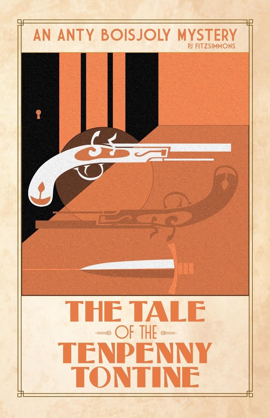 Cover: 9782958039219 | The Tale of the Tenpenny Tontine | Pj Fitzsimmons | Taschenbuch | 2021