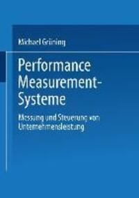 Cover: 9783824476824 | Performance-Measurement-Systeme | Michael Grüning | Taschenbuch | 2002