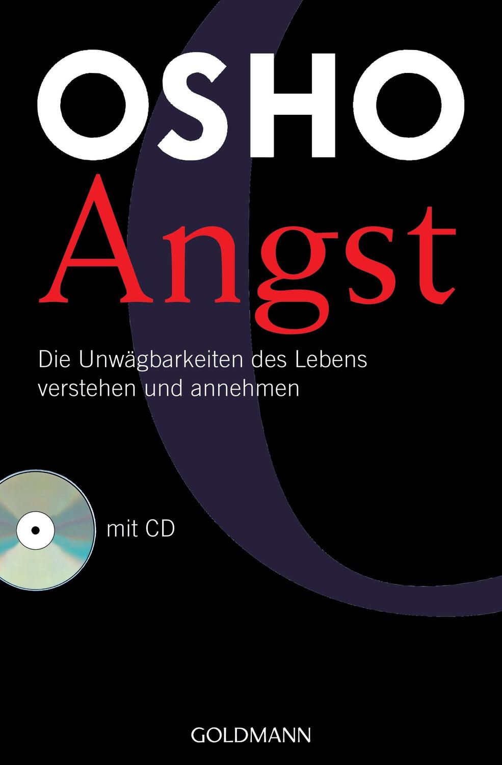 Cover: 9783442218158 | Angst | Die Unwägbarkeiten des Lebens verstehen und annehmen - mit CD