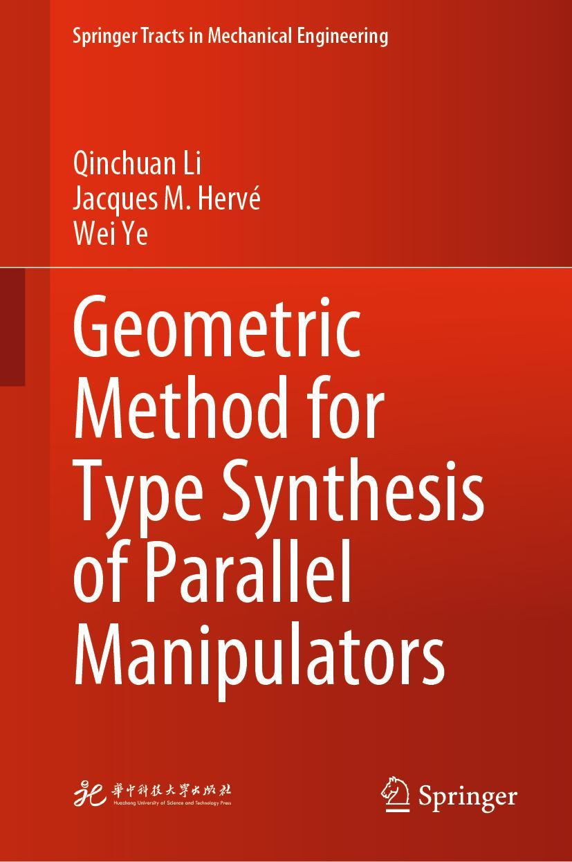 Cover: 9789811387548 | Geometric Method for Type Synthesis of Parallel Manipulators | Buch