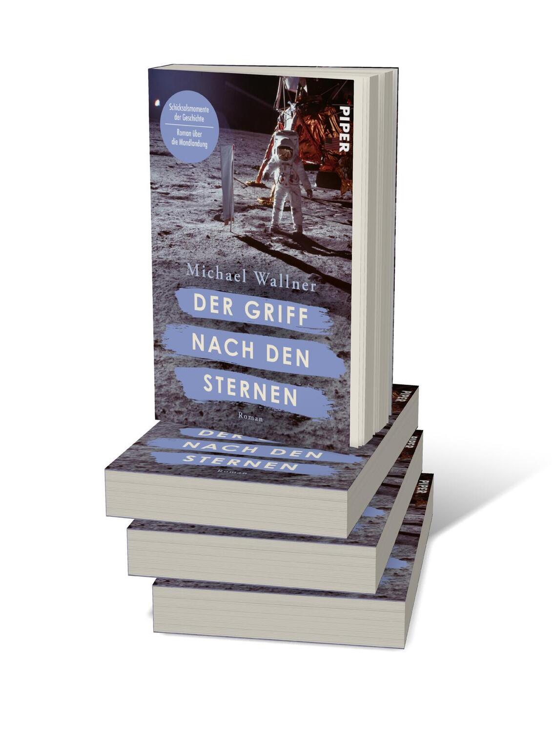 Bild: 9783492064569 | Der Griff nach den Sternen | Michael Wallner | Taschenbuch | 256 S.