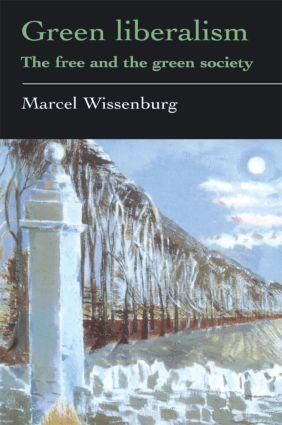 Cover: 9781857288490 | Green Liberalism | The Free And The Green Society | Marcel Wissenburg