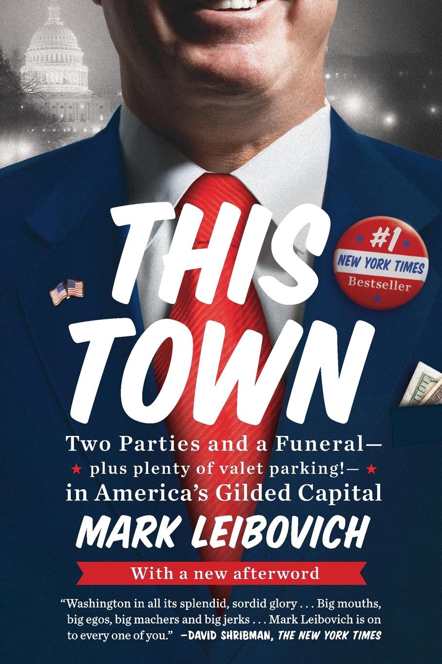 Cover: 9780399170683 | This Town | Mark Leibovich | Taschenbuch | 398 S. | Englisch | 2014